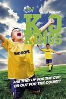 K.O. Kings - They're Fighting for the Cup! - Bad Boyz (Paperback)
