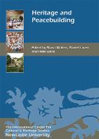 Heritage and Peacebuilding - Heritage Matters (Hardback)