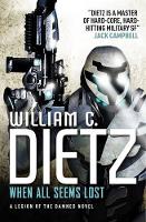 When All Seems Lost: Legion of the Damned 7 (Paperback)