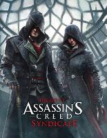 The Art of Assassin's Creed: Syndicate (Hardback)