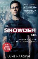 The Snowden Files: The Inside Story of the World's Most Wanted Man (Paperback)