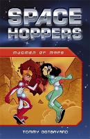 Space Hoppers: Mudmen of Mars - Space Hoppers (Paperback)