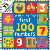 First 100 Numbers: First 100 Lift The Flap - First 100 Lift The Flap (Hardback)