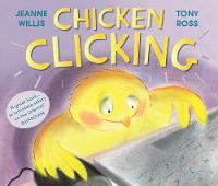 Chicken Clicking - Online Safety Picture Books (Paperback)