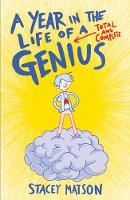 A Year in the Life of a Total and Complete Genius (Paperback)