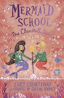 Mermaid School: The Clamshell Show - Mermaid School (Paperback)