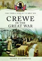 Crewe in the Great War (Paperback)