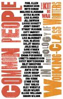 Common People: An Anthology of Working-Class Writers (Paperback)