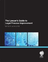 The Lawyer's Guide to Legal Process Improvement (Paperback)