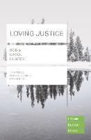 Loving Justice (Lifebuilder Study Guides) - Lifebuilder Bible Study Guides (Paperback)
