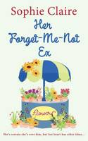 Her Forget-Me-Not Ex (Paperback)