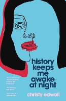 History Keeps Me Awake at Night (Paperback)