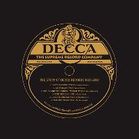 Decca: The Supreme Record Label: The Story of Decca Records 1929-2019 (Hardback)