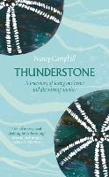 Thunderstone: A True Story of Losing One Home and Finding Another (Hardback)