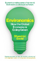 Environomics: How the Global Economy is Going Green (Paperback)