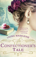 The Confectioner's Tale (Paperback)