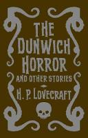 The Dunwich Horror & Other Stories (Hardback)
