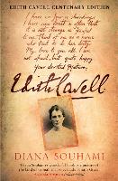 Edith Cavell: Nurse, Martyr, Heroine (Paperback)