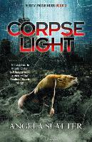 Corpselight: Verity Fassbinder Book 2 - Verity Fassbinder (Paperback)