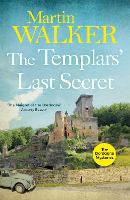 The Templars' Last Secret: The Dordogne Mysteries 10 - The Dordogne Mysteries (Paperback)