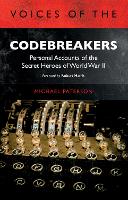 Voices of the Codebreakers: Personal accounts of the secret heroes of World War II (Paperback)