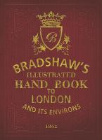 Bradshaw's Handbook to London