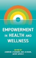 Empowerment in Health and Wellness (Paperback)