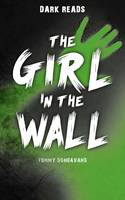 The Girl in the Wall - Dark Reads (Paperback)