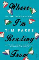 Where I'm Reading From: The Changing World of Books (Paperback)