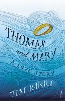 Thomas and Mary: A Love Story (Paperback)