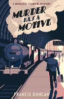 Murder has a Motive (Paperback)