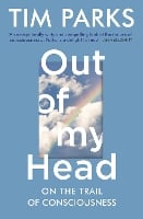 Out of My Head: On the Trail of Consciousness (Paperback)