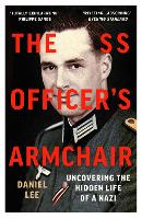 The SS Officer's Armchair: In Search of a Hidden Life (Paperback)