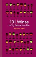 101 Wines to try before you die (Hardback)