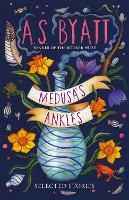 Medusa's Ankles: Selected Stories (Hardback)