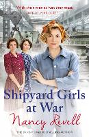 Shipyard Girls at War: Shipyard Girls 2 - The Shipyard Girls Series (Paperback)