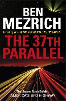 The 37th Parallel: The Secret Truth Behind America's UFO Highway (Paperback)