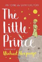The Little Prince: A new translation by Michael Morpurgo (Paperback)