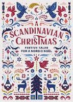A Scandinavian Christmas: Festive Tales for a Nordic Noel - Vintage Christmas Tales (Hardback)