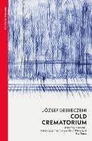 Cold Crematorium: Reporting from the Land of Auschwitz (Paperback)