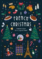 A French Christmas: Festive Tales for a Joyeux Noël - Vintage Christmas Tales (Hardback)