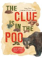 The Clue is in the Poo: And Other Things Too (Hardback)