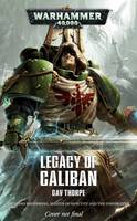 Legacy of Caliban: The Omnibus - Warhammer 40,000 (Paperback)