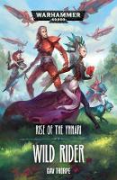 Wild Rider - Rise of the Ynnari 2 (Paperback)