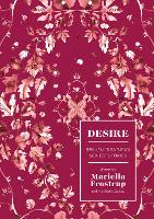 Desire: 100 of Literature's Sexiest Stories (Hardback)