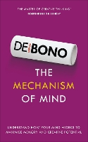 The Mechanism of Mind: Understand how your mind works to maximise memory and creative potential (Paperback)