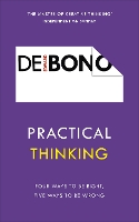 Practical Thinking: Four Ways to be Right, Five Ways to be Wrong (Paperback)