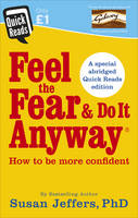 Feel the Fear and Do it Anyway (Paperback)