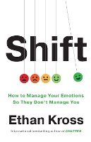 Shift: How to Manage Your Emotions so They Don’t Manage You (Hardback)