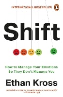 Shift: How to Manage Your Emotions so They Don’t Manage You (Paperback)